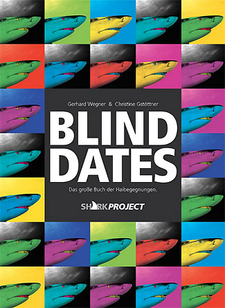 Buchcover: Blind Dates: Begegnungen mit Haien